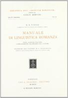 Manuale di linguistica romanza di Benedict E. Vidos edito da Olschki