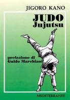 Judo jujutsu di Jigoro Kano edito da Edizioni Mediterranee