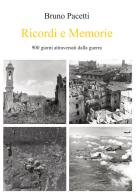 Ricordi e memorie di Bruno Pacetti edito da Il Castello (Prato)