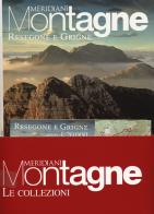Alpi Orobie-Resegone Grigne. Con Carta geografica ripiegata edito da Editoriale Domus