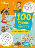 100 pagine per... colorare, leggere, giocare! Gioca con l'avventura! Sticker special color. Ediz. a colori edito da Disney Libri