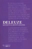 Istinti e istituzioni di Gilles Deleuze edito da Mimesis