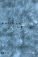 Filosofia morale-Moral philosophy (2022). Ediz. bilingue vol.1 edito da Mimesis