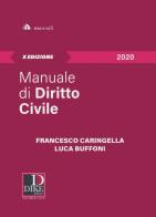 Manuale di diritto civile 2020 di Francesco Caringella, Luca Buffoni edito da Dike Giuridica Editrice