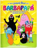 Il mio grande libro dei Barbapapà edito da Doremì Junior