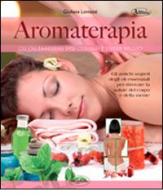 Aromaterapia di Giuliana Lomazzi edito da Idea Libri