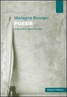 Poesie di Mariagina Bonciani edito da Helicon