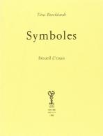 Symboles. Recueil d'essais di Titus Burckhardt edito da Arché