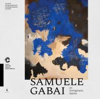 Samuele Gabai. Un immaginario dipinto edito da Giampiero Casagrande editore