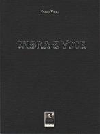 Ombra e voce di Fabio Violi edito da Città del Sole Edizioni