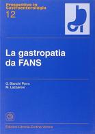 La gastropatia da fans di Gabriele Bianchi Porro, Marco Lazzaroni edito da Cortina (Verona)