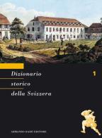 Dizionario storico della Svizzera vol.2 edito da Armando Dadò Editore