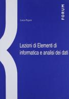 Lezioni di elementi di informatica e analisi dei dati di Laura Pagani edito da Forum Edizioni