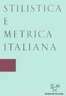Stilistica e metrica italiana (2021) vol.21 edito da Sismel