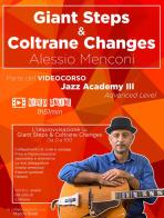 Giant Steps & Coltrane Changes. Improvvisazione su Giant Steps e Coltrane Changes. Da 0 a 100 di Alessio Menconi edito da StreetLib
