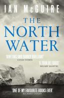 The north water di Ian McGuire edito da Simon & Schuster