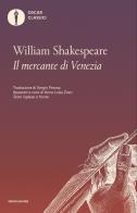 Il mercante di Venezia. Testo inglese a fronte di William Shakespeare edito da Mondadori