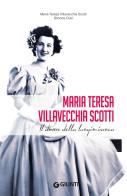 Villavecchia Scotti Maria Teresa di Simone Cutri edito da Giunti Editore