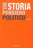 Storia del pensiero politico (2016) vol.1 edito da Il Mulino