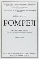 Pompei. Guida. Testo tedesco di Amedeo Maiuri edito da Ist. Poligrafico dello Stato