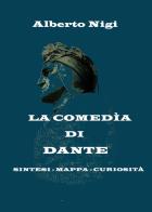 La Comedìa di Dante di Alberto Nigi edito da Youcanprint