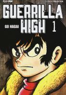 Guerrilla high vol.1 di Go Nagai edito da Edizioni BD
