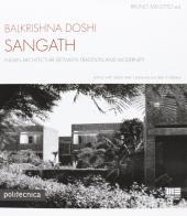 Balkrishna Doshi Sangath di Bruno Melotto edito da Maggioli Editore