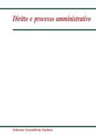 Diritto e processo amministrativo (2020) vol. 1 edito da Edizioni Scientifiche Italiane