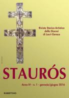 Staurós. Rivista storico-artistica della diocesi di Locri-Gerace (2016) vol.1 edito da Rubbettino
