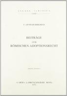 Beiträge zum römischen Adoptionsrecht (1912) di C. G. Bergman edito da L'Erma di Bretschneider