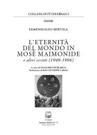 L' eternità del mondo in Mosè Maimonide e altri scritti (1949-1996) di Ermenegildo Bertola edito da Belforte Salomone