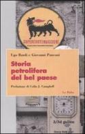 Storia petrolifera del bel paese di Ugo Bardi, Giovanni Pancani edito da Le Balze