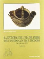 La necropoli dell'età del ferro dell'Incoronata e di S. Teodoro (scavi 1986-1987) di Bruno Chiartano edito da Congedo