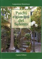 Parchi e giardini del Salento di Luigiantonio Montefusco edito da Capone Editore