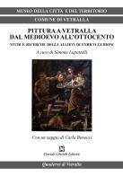 Pittura a Vetralla dal Medioevo all'Ottocento. Studi e ricerche degli allievi di Enrico Guidoni edito da Ghaleb