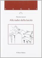 Alle radici della laicità di Massimo Jasonni edito da Il Ponte Editore