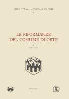 Le riformanze del comune di Orte vol.3 edito da Centro Studi Tuscia