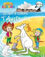 Scopri e colora l'Australia. Ediz. illustrata edito da CSA Editrice