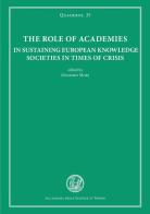 The role of academies in sustaining european knowledge societies in times of crisis edito da Accademia delle Scienze