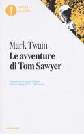 Le avventure di Tom Sawyer di Mark Twain edito da Mondadori