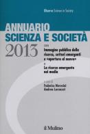 Annuario scienza e società (2013) edito da Il Mulino