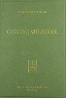 Cinquant'anni di attività letteraria di Giuseppe Villaroel edito da Olschki