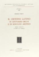 Il Critone latino di Leonardo Bruni e di Rinuccio Aretino di Ernesto Berti edito da Olschki