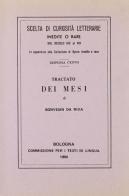 Tractato dei mesi (rist. anast.) di Bonvesin de la Riva edito da Forni