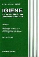 Igiene e medicina preventiva vol.1 di Salvatore Barbuti, Gaetano Maria Fara, Giuseppe Giammanco edito da Monduzzi