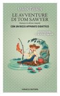Le avventure di Tom Sawyer. Ediz. integrale di Mark Twain edito da Fanucci