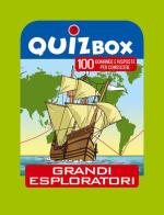 Grandi esploratori. 100 domande e risposte per conoscere edito da Touring Junior