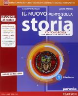 Nuovo punto sulla storia. Ediz. rossa. Per la Scuola media. Con e-book. Con espansione online vol.1 di Carlo Griguolo, Laura Fabris edito da Paravia