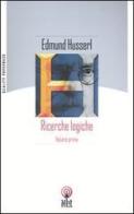 Ricerche logiche vol.1 di Edmund Husserl edito da Net