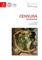 Lexia. Rivista di semiotica. Censura-censorship vol. 21-22. Ediz. bilingue edito da Aracne